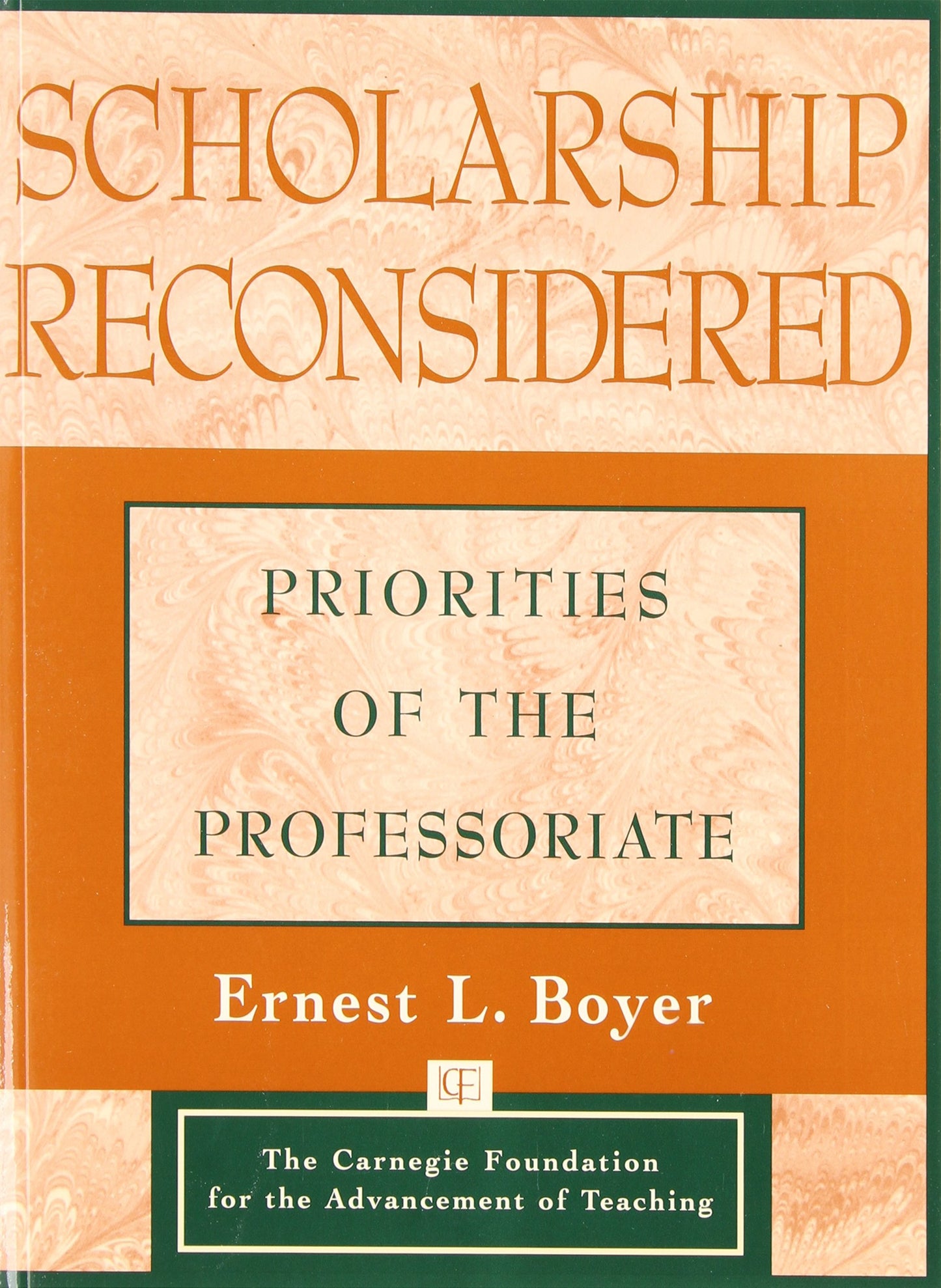 Scholarship Reconsidered: Priorities of the Professoriate
