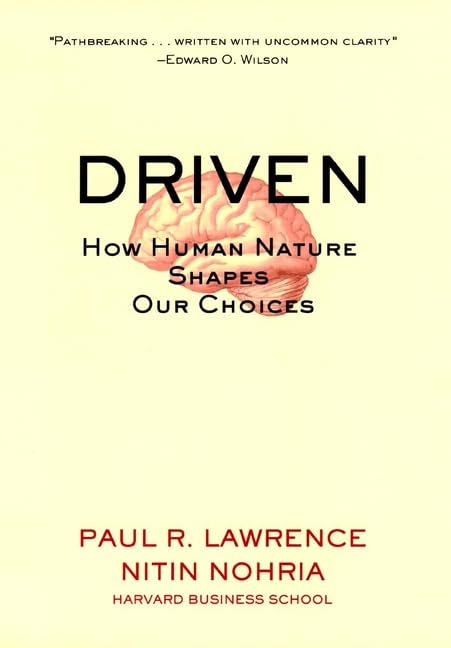 Driven: How Human Nature Shapes our Choices