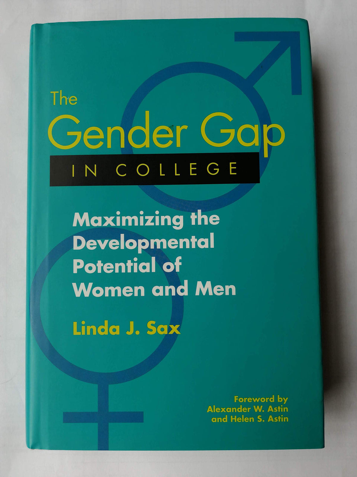 The Gender Gap in College: Maximizing the Developmental Potential of Women and Men