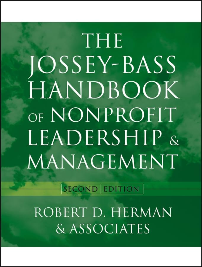 The Jossey-Bass Handbook Of Nonprofit Leadership And Management - 5738