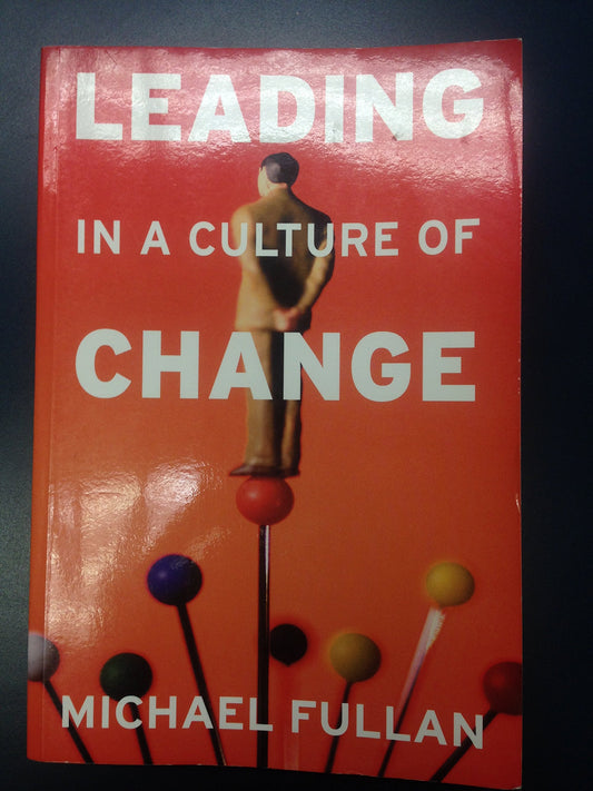 Leading in a Culture of Change