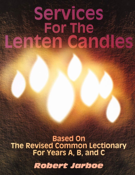 Services For The Lenten Candles - 784
