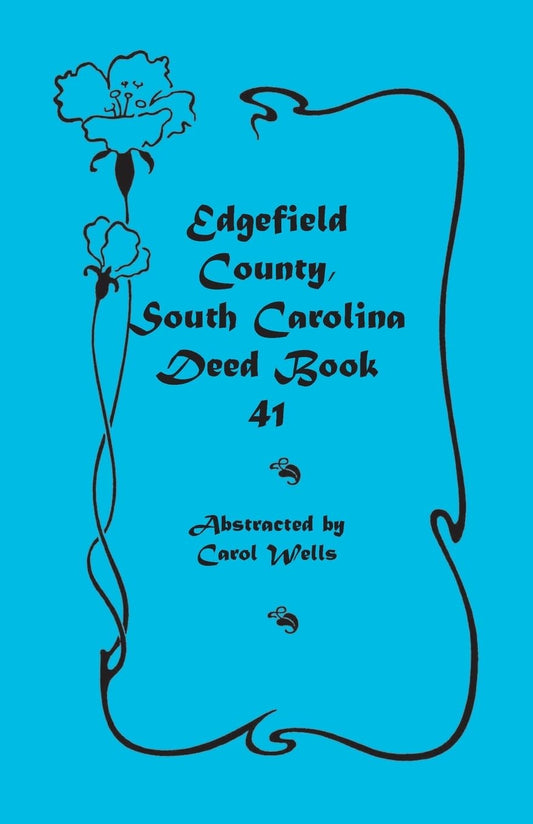 Edgefield County, South Carolina: Deed Book 41
