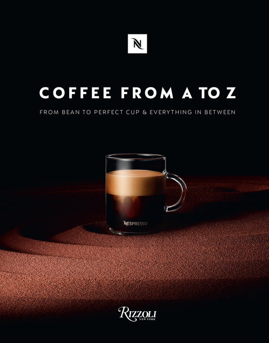 Coffee-From A to Z: From Bean to Perfect Cup and Everything in Between