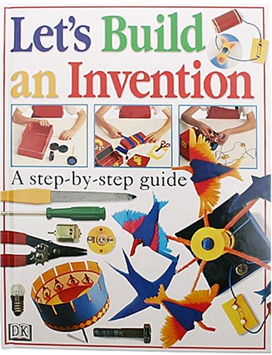 LET'S BUILD AN INVENTION
