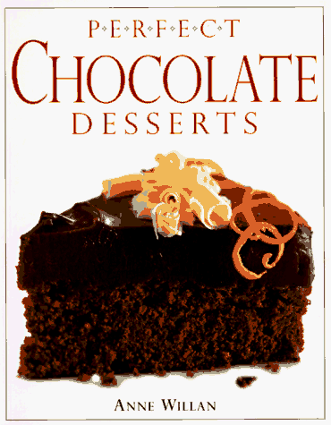 Perfect Chocolate Desserts