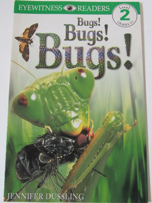 Bugs! Bugs! Bugs! (Eyewitness Readers, Level 2)
