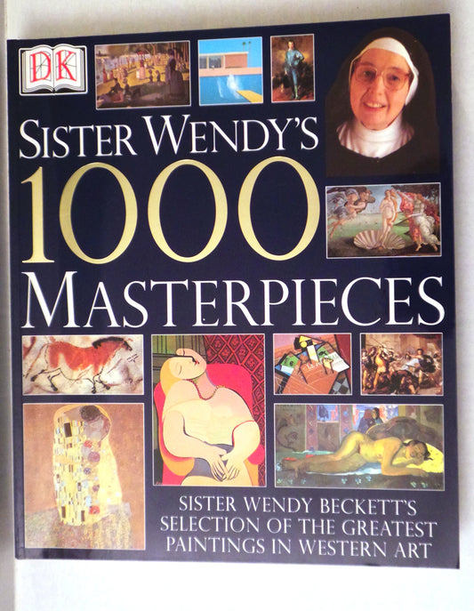 Sister Wendy's 1000 Masterpieces