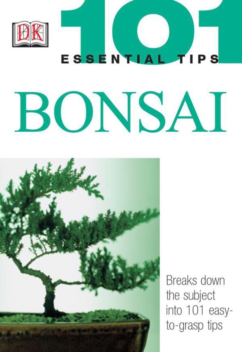 Bonsai (101 Essential Tips) - 1027