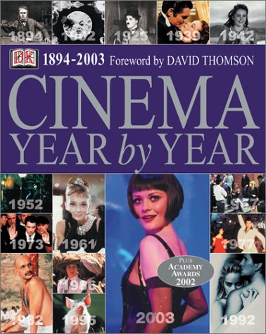 Cinema: Year by Year, 1894-2003