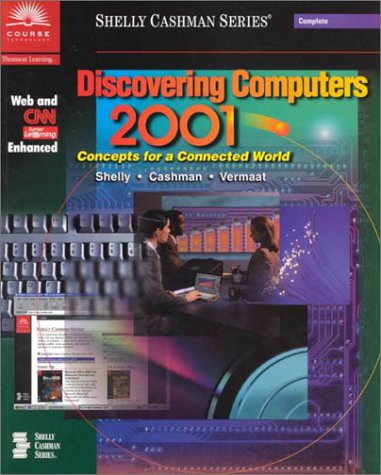 Discovering Computers 2001: Concepts for a Connected World