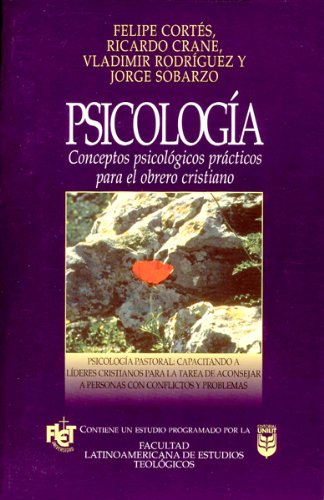 Psicología: Conceptos psicológicos prácticos para el obrero cristiano (Spanish Edition)