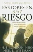 Pastores En Alto Riesgo (Spanish Edition)