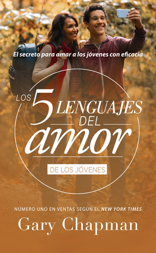 Los 5 lenguajes del amor para jóvenes (Revisado) - Serie Favoritos (Favoritos: Los 5 Lenguajes Del Amor) (Spanish Edition)