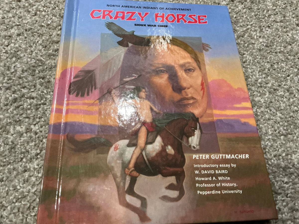 Crazy Horse: Sioux War Chief (North American Indians of Achievement)