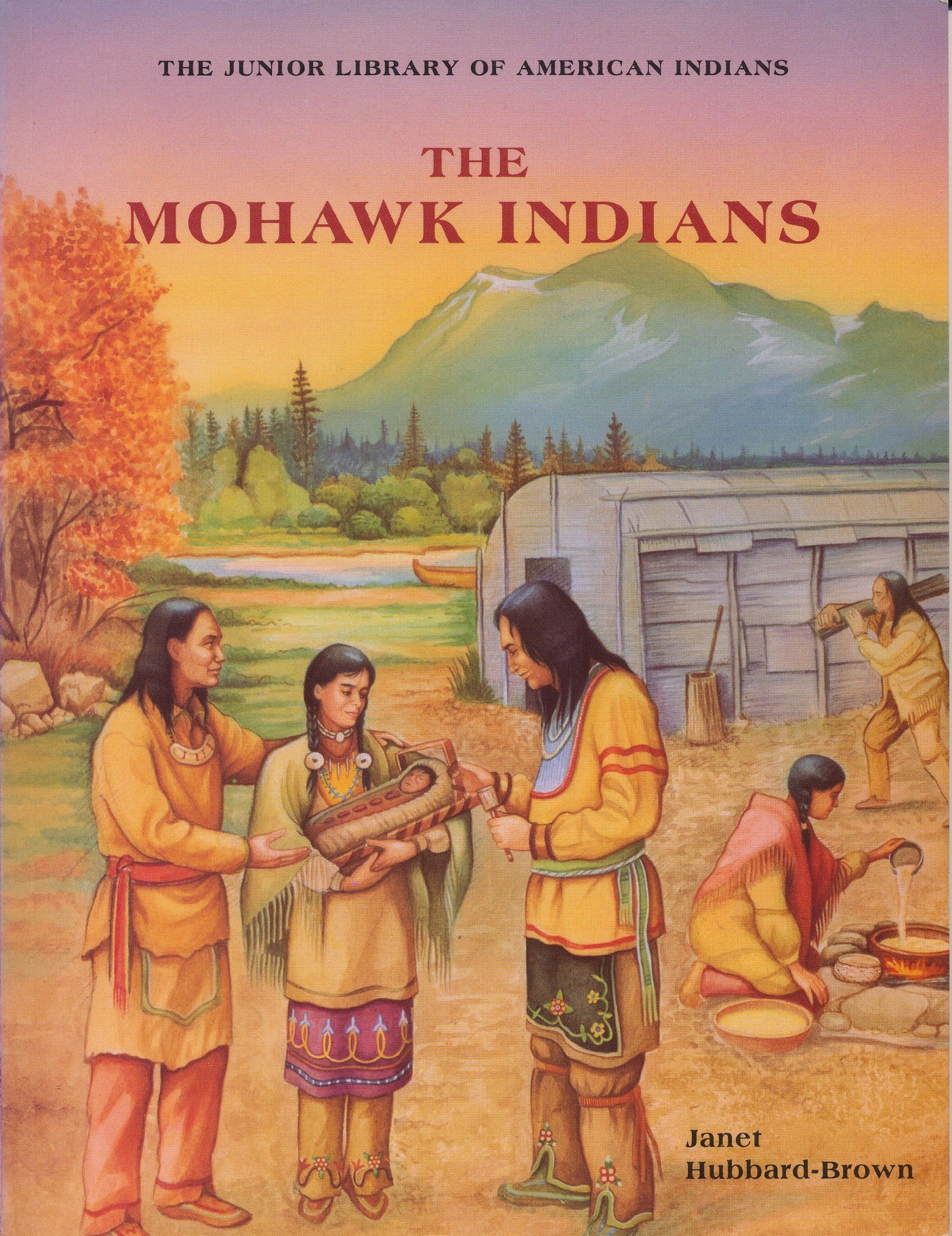 The Mohawk Indians (Junior Library of American Indians)