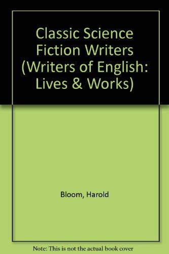 Classic Science Fiction Writers (Writers of English)