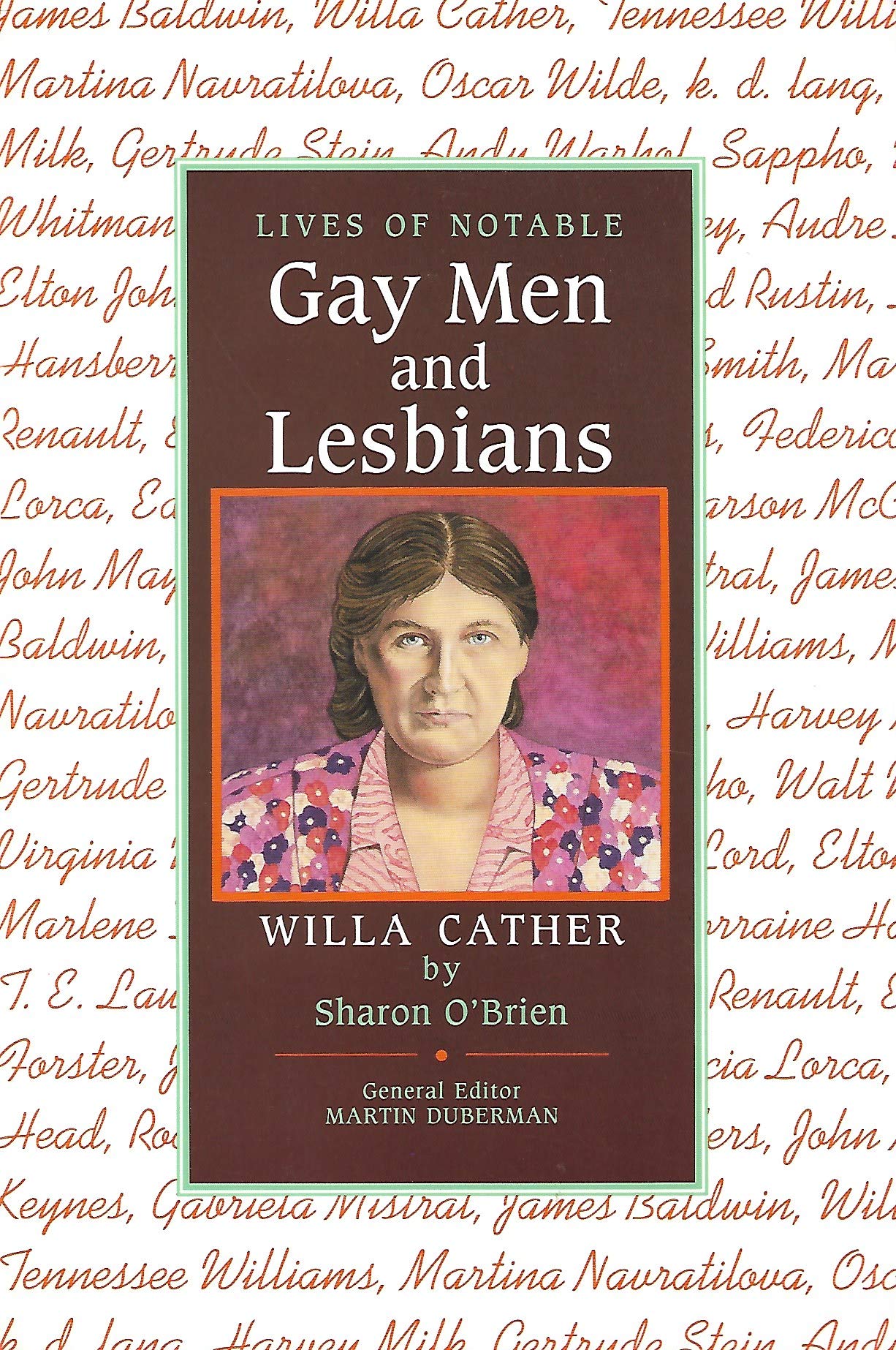 Willa Cather (Lives of Notable Gay Men and Lesbians)