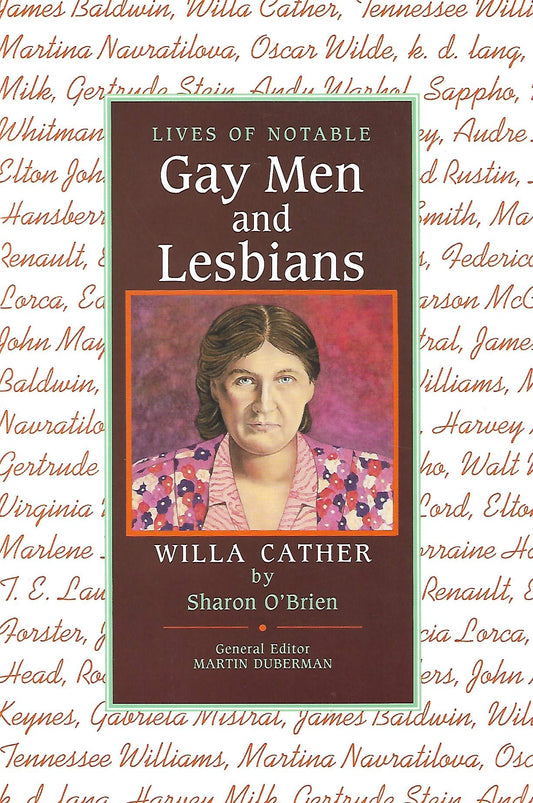 Willa Cather (Lives of Notable Gay Men and Lesbians)