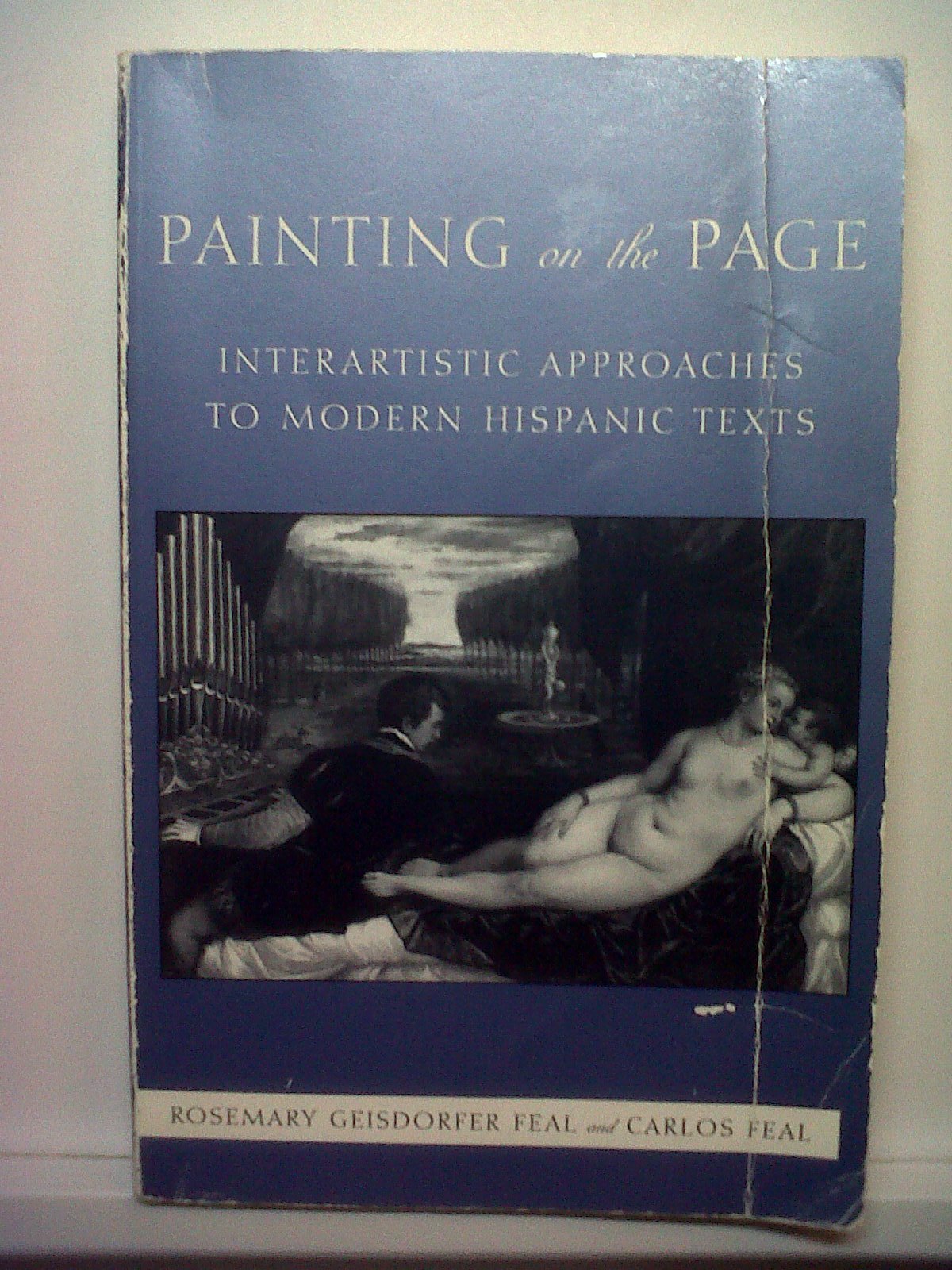 Painting on the Page: Interartistic Approaches to Modern Hispanic Texts (SUNY series in Latin American and Iberian Thought and Culture)