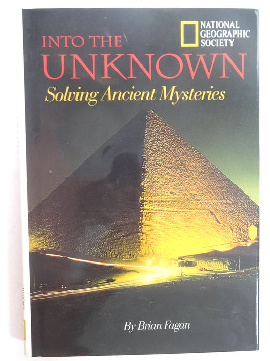 Into the Unknown: Solving Ancient Mysteries