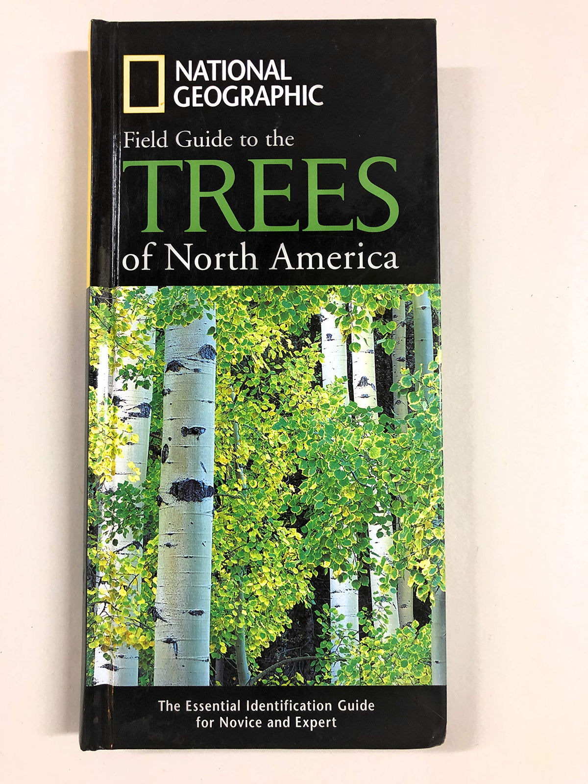 National Geographic Field Guide to the Trees of North America: The Essential Identification Guide for Novice and Expert