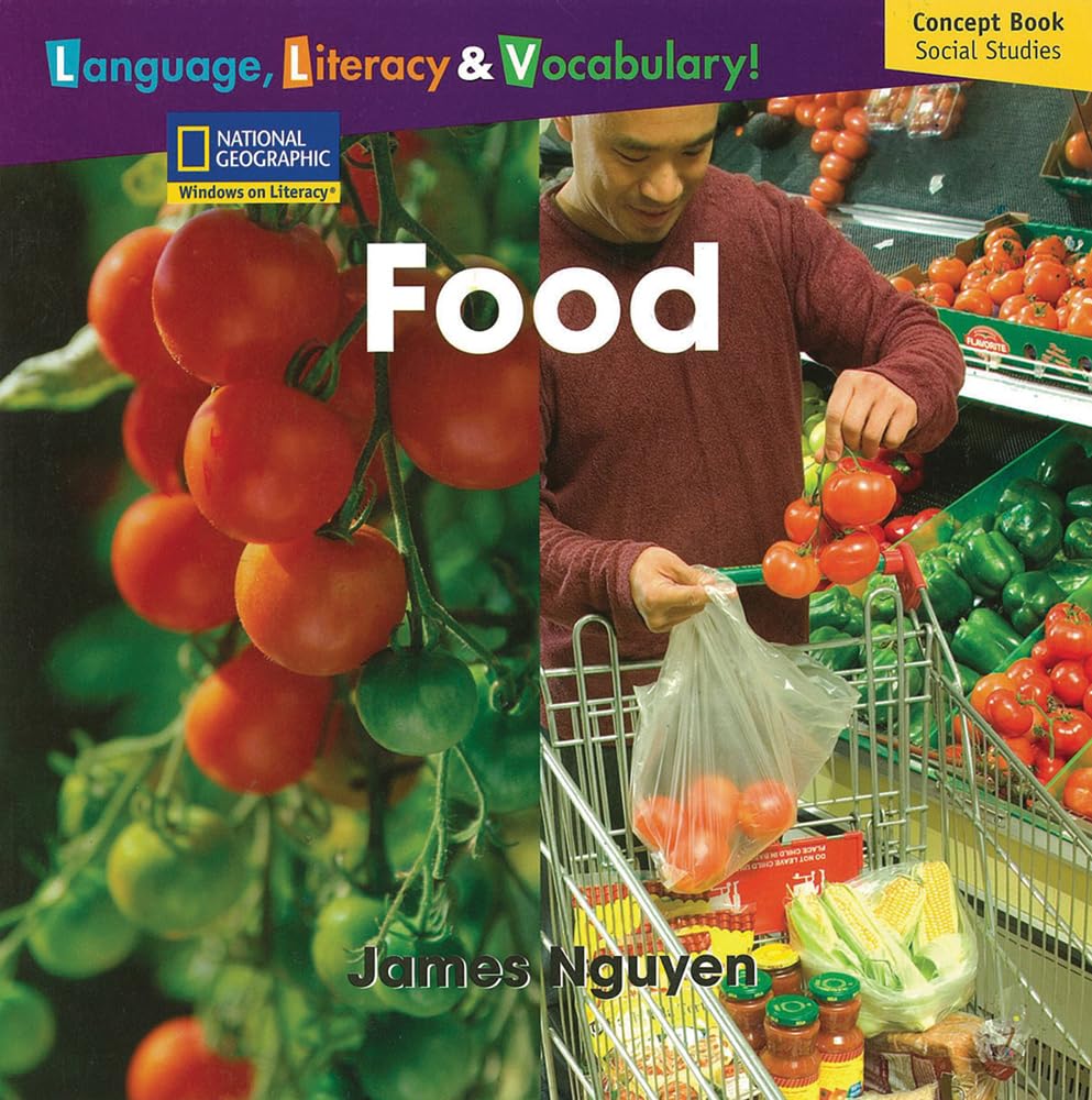 Windows on Literacy Language, Literacy & Vocabulary Early (Social Studies): Food (In the USA) - 8219