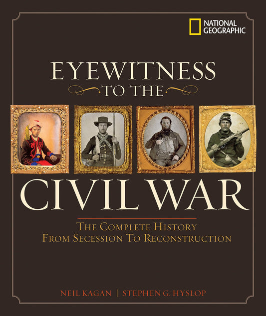 Eyewitness to the Civil War: The Complete History from Secession to Reconstruction - 3886
