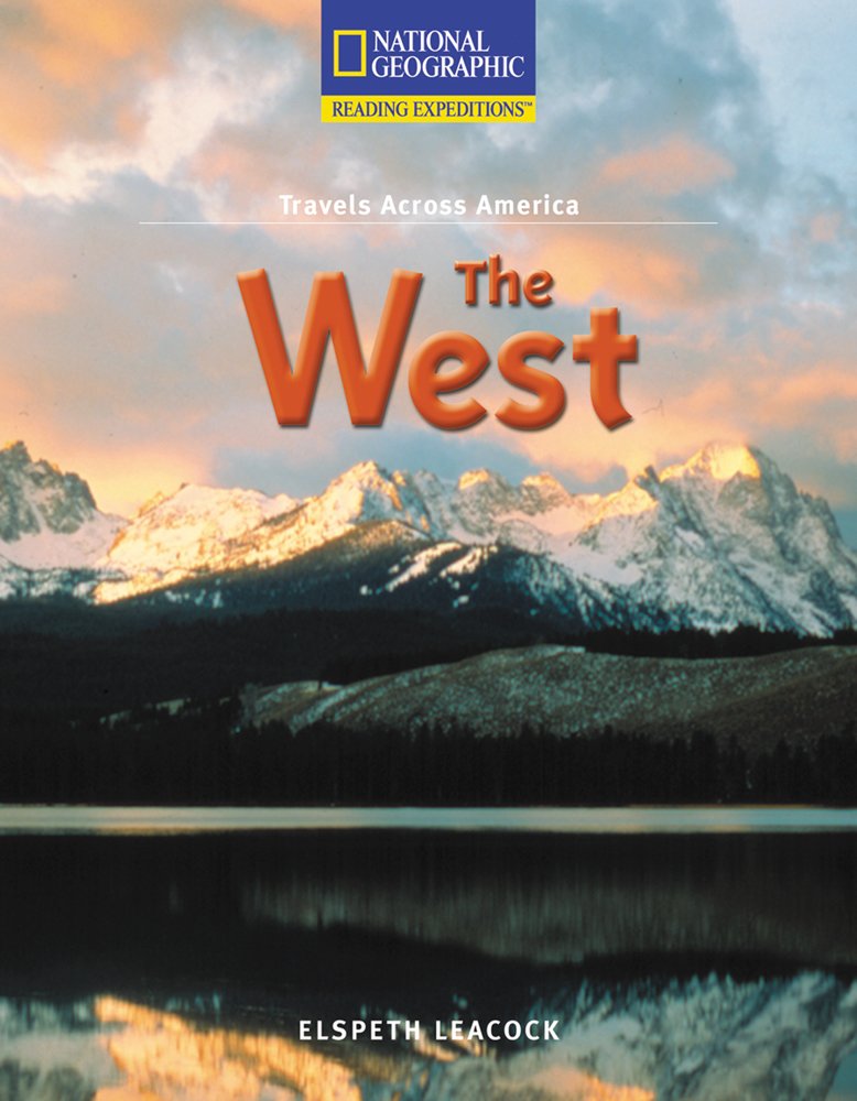 Reading Expeditions (Social Studies: Travels Across America): The West (Avenues)