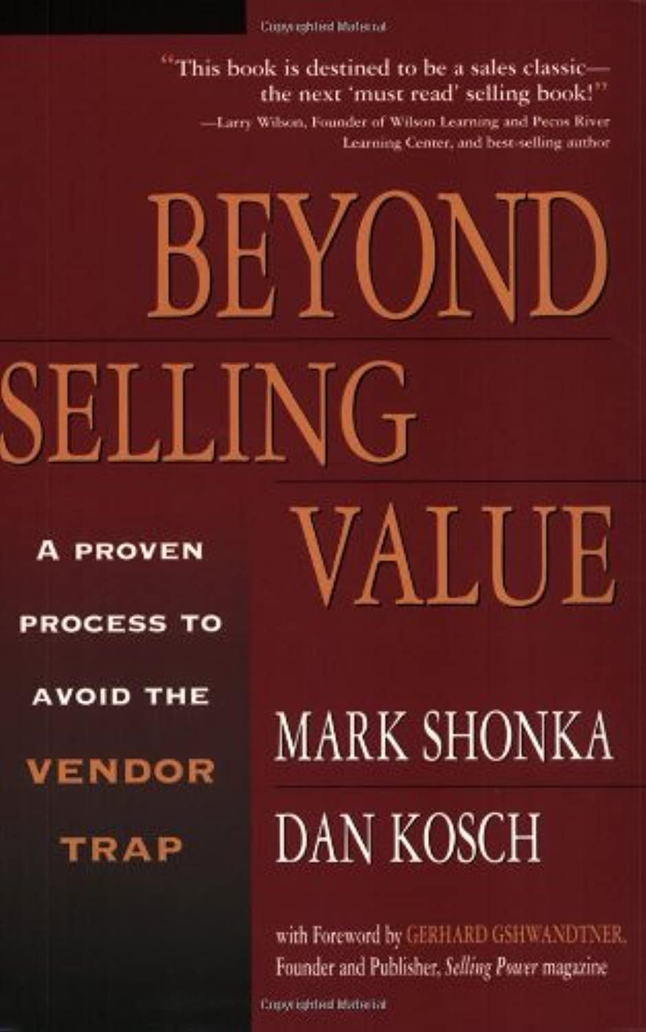 Beyond Selling Value: A Proven Process to Avoid the Vendor Trap