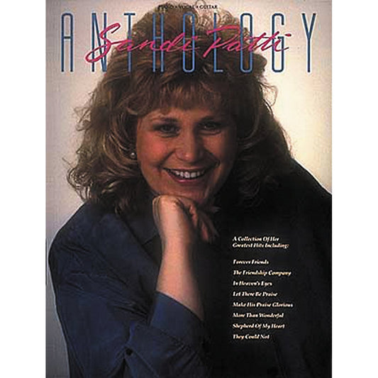 Sandi Patti Anthology Piano, Vocal and Guitar Chords
