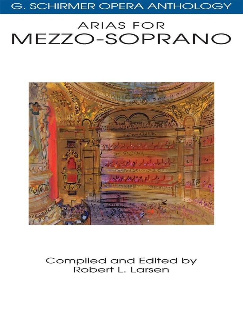 Arias for Mezzo-Soprano - G. Schirmer Opera Anthology | Classical Vocal Sheet Music for Singers | Includes Pieces from Carmen, Il Trovatore, and More