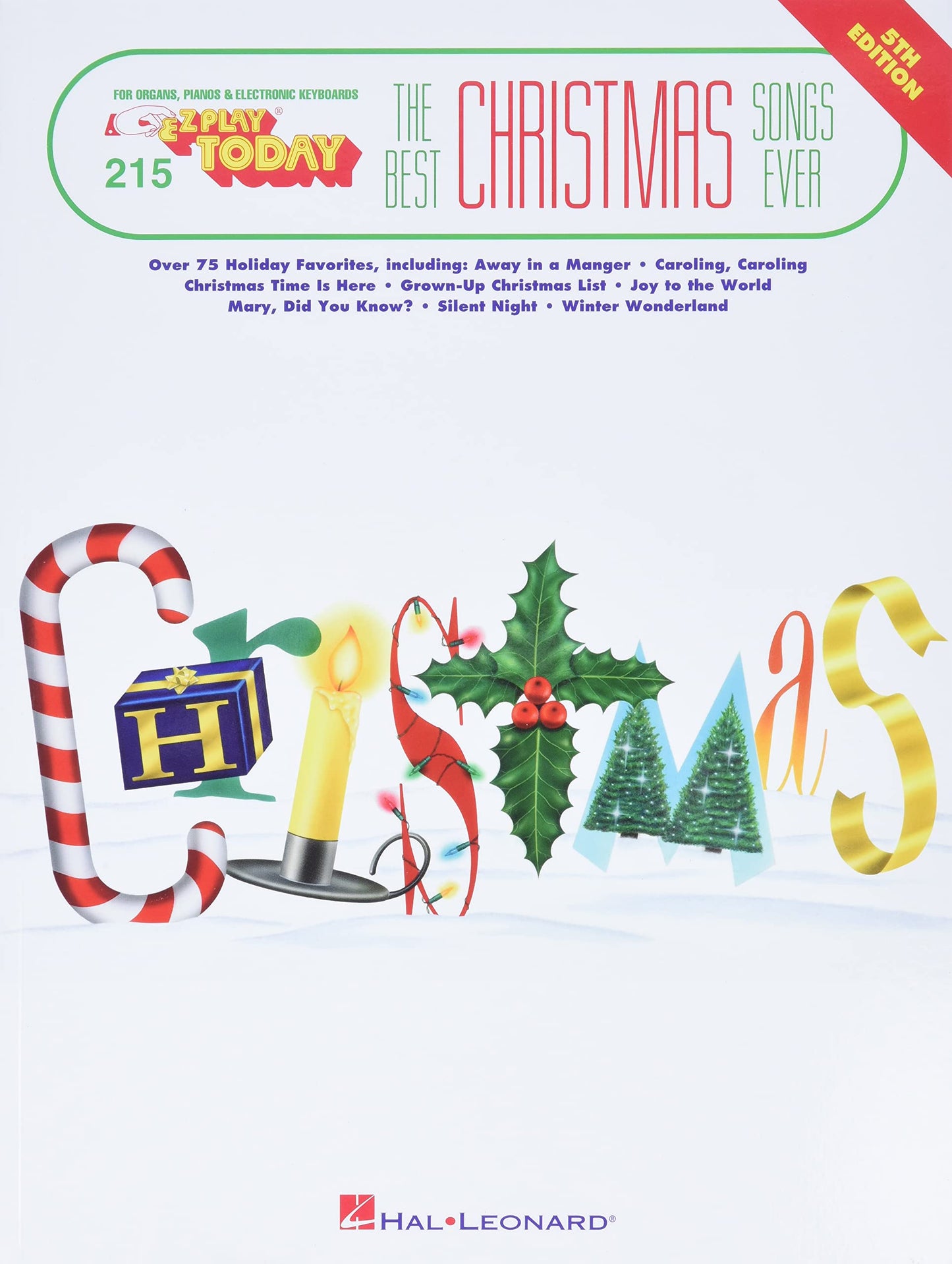 Best Christmas Songs Ever – E-Z Play Today Volume 215 | Easy Piano Songbook with 75 Plus Holiday Classics | Beginner Friendly Sheet Music for Organ, Keyboard and Piano