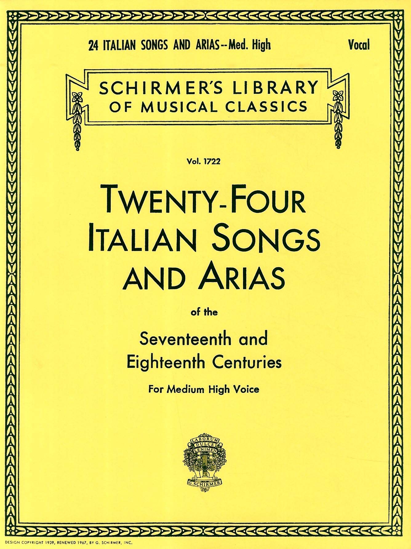 Twenty-Four Italian Songs and Arias of the Seventeenth and Eighteenth Centuries - Medium High Voice | Schirmer Library of Musical Classics Volume 1722 | Vocal Collection for Classical Singers