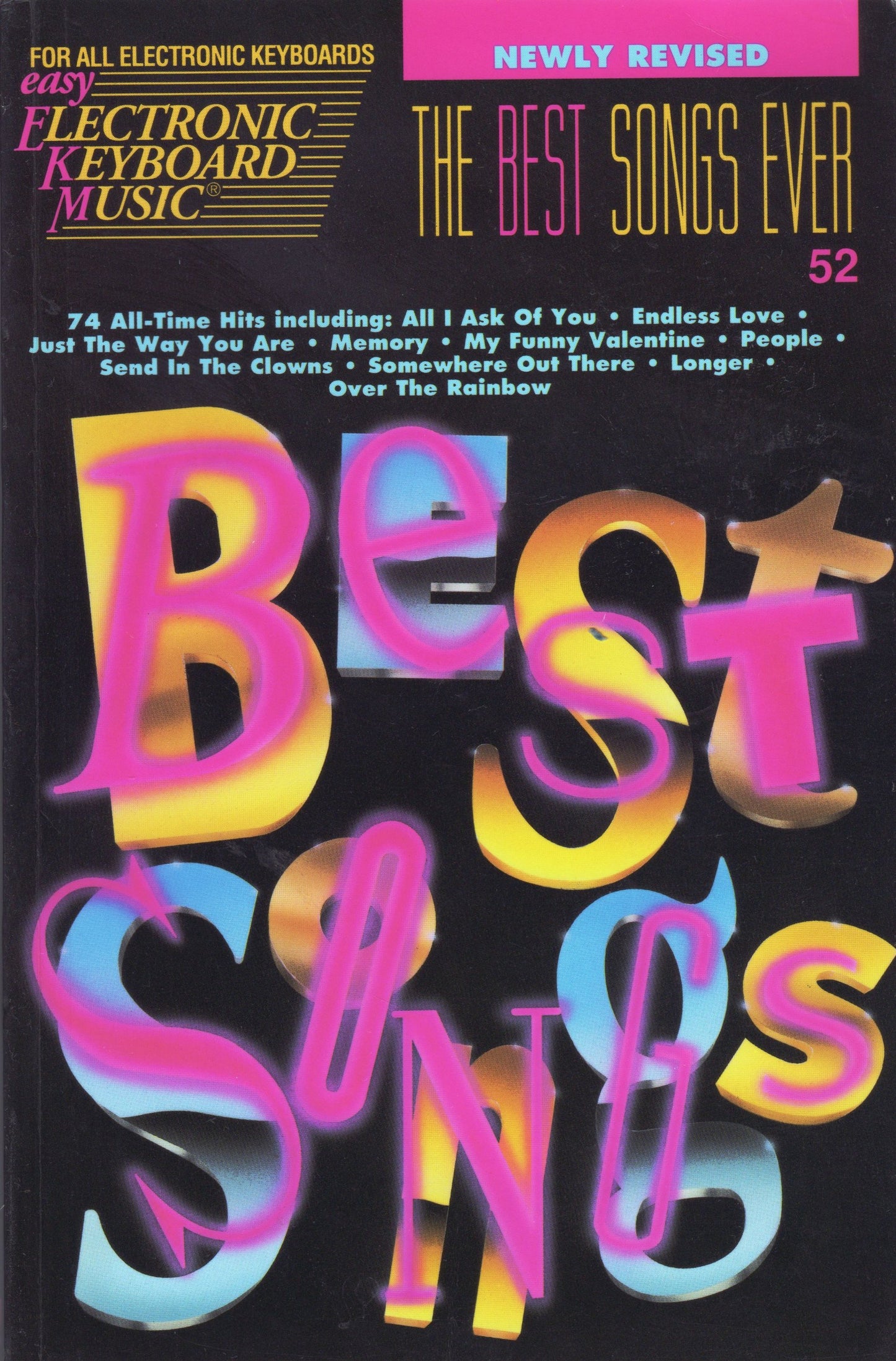 The Best Songs Ever 52: Easy Electronic Keyboard Music