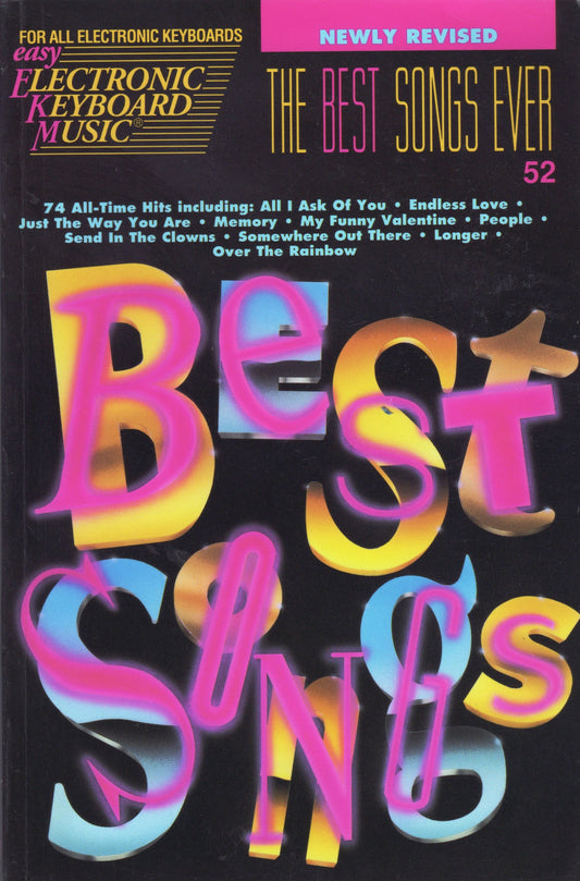 The Best Songs Ever 52: Easy Electronic Keyboard Music