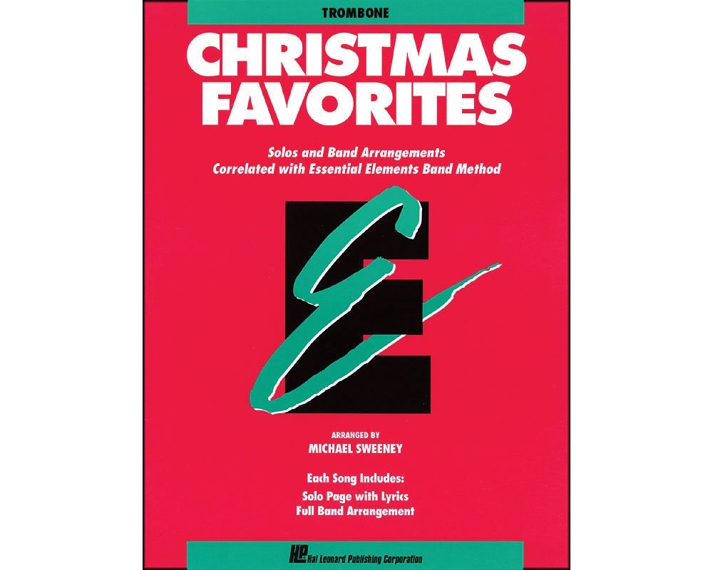 Essential Elements: Christmas Favorites Trombone | Holiday Sheet Music Songbook for Band and Solo | Easy Trombone Christmas Arrangements for Students and Teachers | Correlated with Method Book Pages