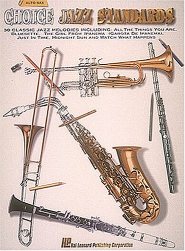 Choice Jazz Standards - Alto Sax