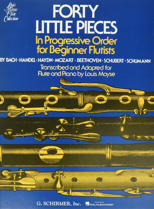 Forty Little Pieces in Progressive Order for Beginner Flutists | Classical Flute and Piano Sheet Music Collection | Progressive Duets for Students | ... Music Songbook (Louis Moyse Flute Collection) - 3763