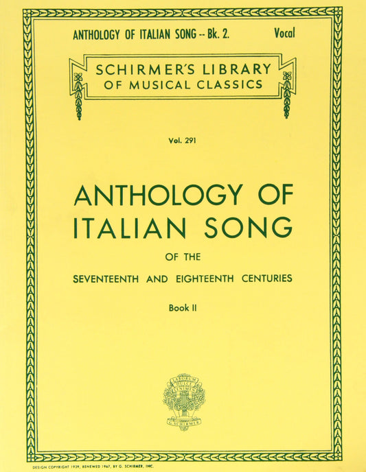 Anthology of Italian Song of the 17th and 18th Centuries - Book II: Schirmer Library of Classics Volume 291