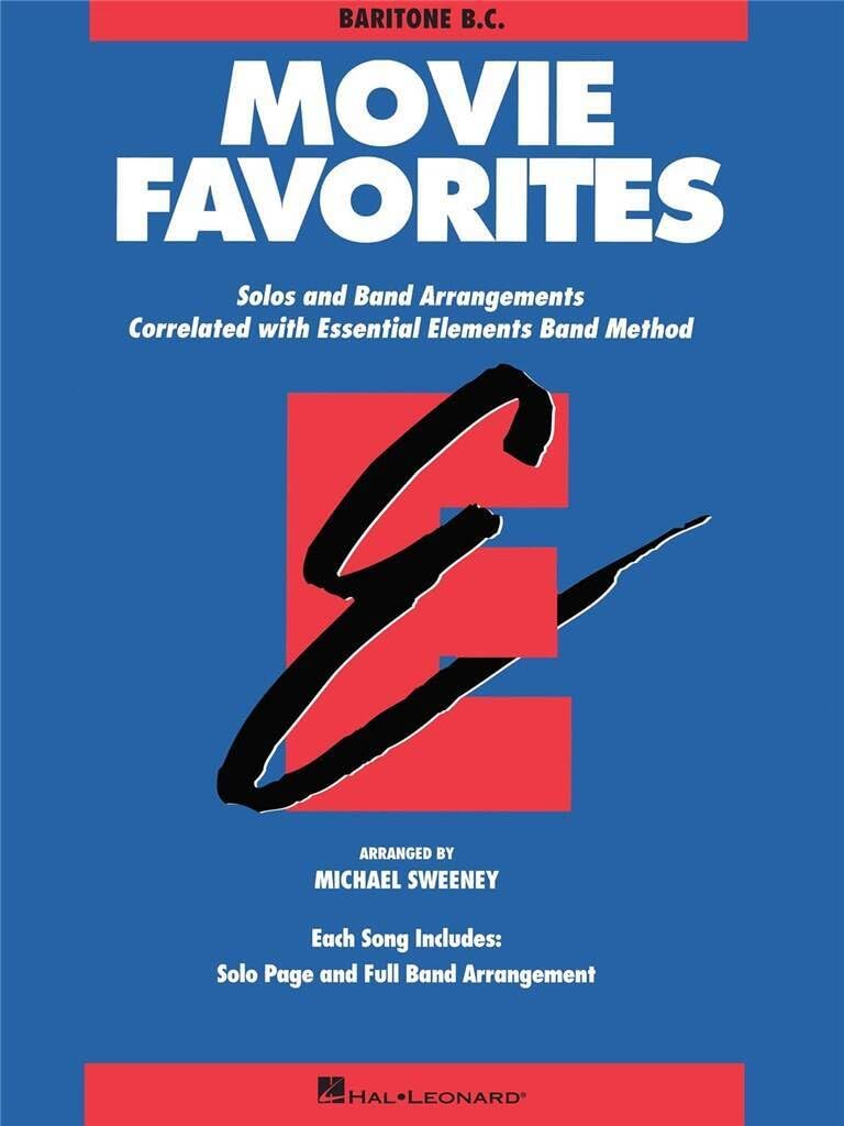 Essential Elements: Movie Favorites for Baritone B.C. | Sheet Music for Solo and Band Arragements | Method Songbook for Concerts | Easy Level Film Themes for Brass Practice and Performance