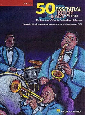 50 Essential Bebop Heads for Bass - 6347