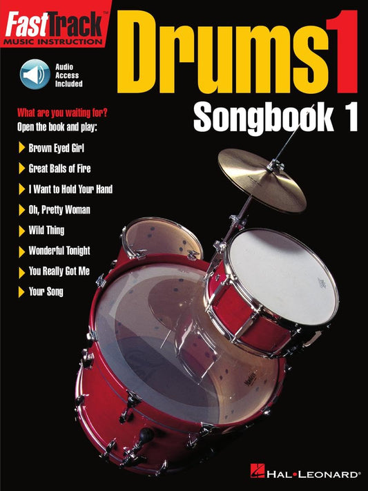 FastTrack Drums Songbook 1 - Level 1 with Online Audio (Fasttrack Series) | Beginner Drum Songbook with Online Audio Play-Along | Learn to Play 8 Classic Rock and Pop Songs for New Drummers