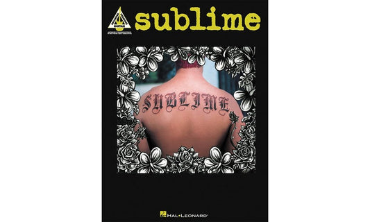 Sublime - Guitar Recorded Versions | Authentic Guitar Tablature Songbook with Lyrics Chords and Notation | 17 Alternative Rock Ska Punk Hits Transcribed for Electric Guitar | Sheet Music Book