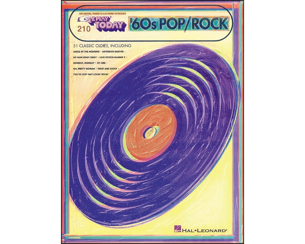 Sixties Pop Rock Hits: E-Z Play Today Volume 210