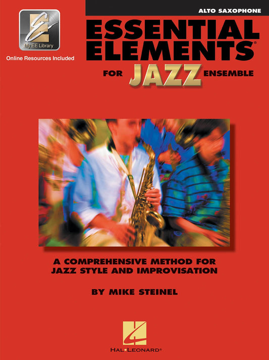 Essential Elements for Jazz Ensemble – Alto Saxophone | Comprehensive Jazz Style and Improvisation Method | Includes Play-Along Tracks and Online Resources