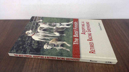 The Best Finish: Adopting a Retired Racing Greyhound - 796