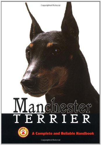 Manchester Terrier: A Complete & Reliable Handbook - 5255