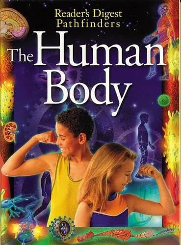 The Pathfinders: Human Body (Readers Digest Pathfinders)