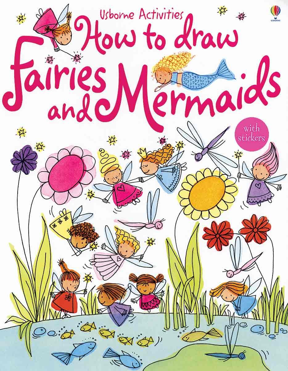 How to Draw Fairies and Mermaids (Usborne Activities)